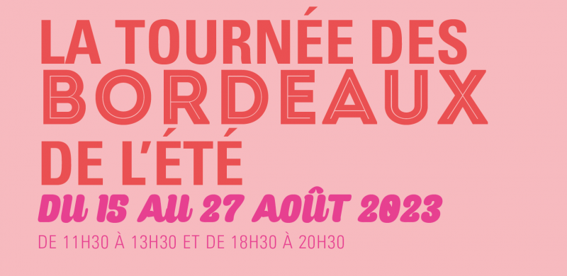 La tournée des Bordeaux de l’été 2023