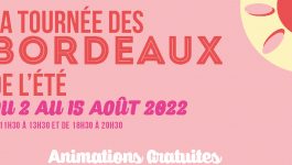 la Tournée de Bordeaux de l’été 2022