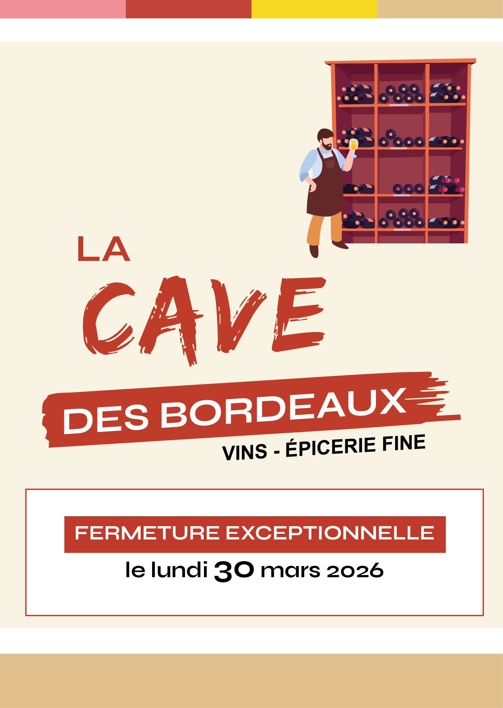 FERMETURE EXCEPTIONNELLE CAVE
