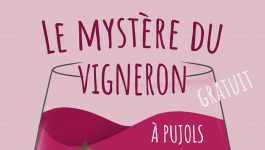 Le Mystère du Vigneron – Viticulteurs de Pujols sur Dordogne