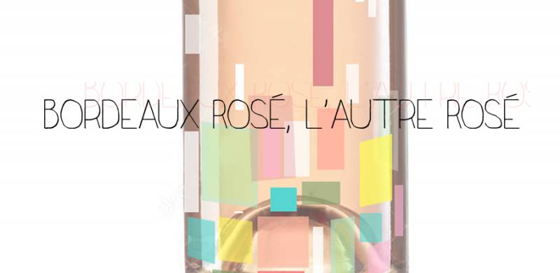 Concours Bordeaux Rosé 2015 : votez pour votre projet préféré !