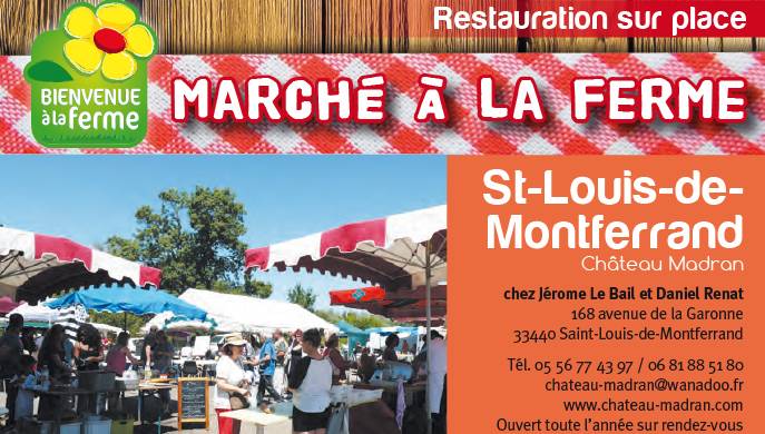 Marché à la ferme au Château Madran les 30 & 31 mai